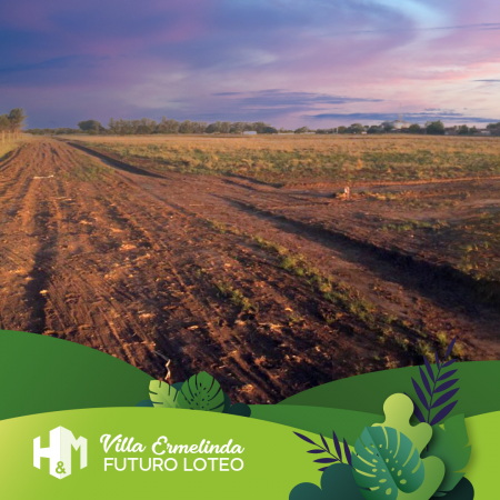 Loteo "Villa Ermelinda" ultimos lotes disponibles en etapa 2 y preventa de 3o etapa